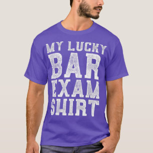 Lucky Bar Eam Future Lawyers Outfit Law Gift T-Shirt