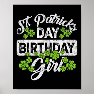 Lucky Birthday Girl Shamrock Born On St Patricks D Poster