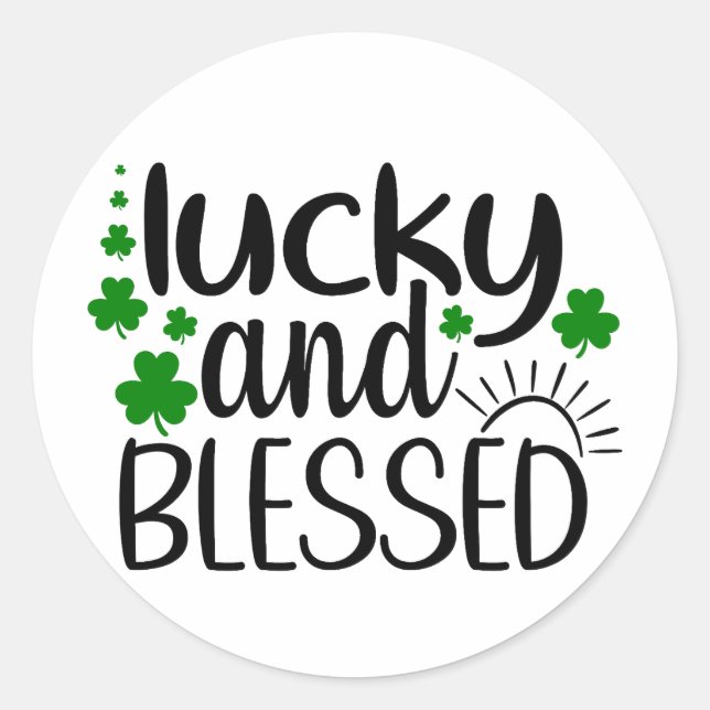 Lucky & Blessed 🍀✨ Classic Round Sticker (Front)