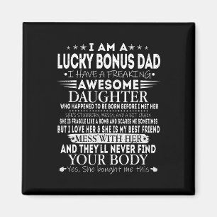 Lucky Bonus Dad Tee From Awesome Daughter Father's Magnet