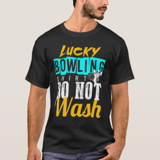 Lucky Bowling For Bowlers T-Shirt