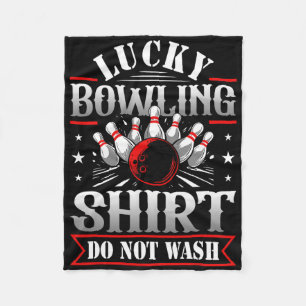 Lucky Bowling Shirt Do Not Wash Funny Bowl Gaming Fleece Blanket