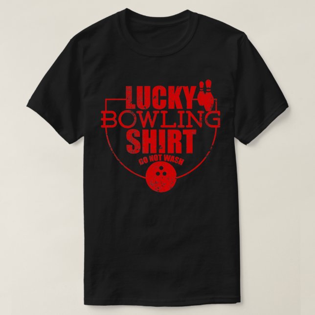 Lucky Bowling Shirt Do Not Wash Funny Quote For Bo (Design Front)