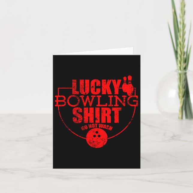 Lucky Bowling Shirt Do Not Wash Funny Quote For Bo Card (Front)