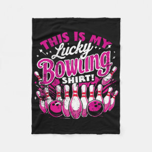 Lucky Bowling Shirt Do Not Wash Funny Quote For Bo Fleece Blanket