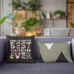 Lucky Boyfriend Best Girlfriend Ever Photo Cushion<br><div class="desc">The perfect gift for every boyfriend? Anything with his girlfriend's face plastered all over it! Get your boyfriend this funny "Lucky to have the best girlfriend ever" throw pillow as a gift will keep him think about you when you aren't around.</div>