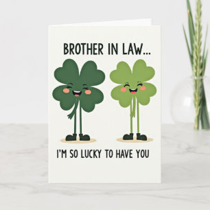 Lucky Brother In Law Card