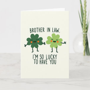 Lucky Brother In Law Greeting Card