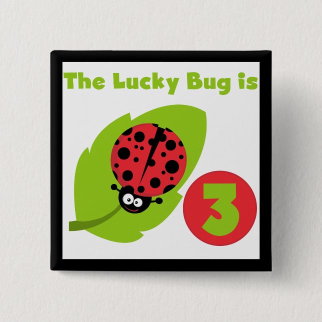 Lucky Bug 3rd Birthday T shirts and Gifts 15 Cm Square Badge (Front)