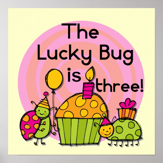 Lucky Bug Cupcake 3rd Birthday Tshirts and Gifts Poster (Front)