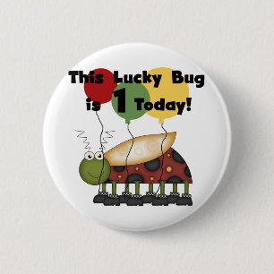 Lucky Bug is One Birthday Tshirts and Gifts 6 Cm Round Badge