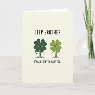 Lucky Clover Stepbrother Card
