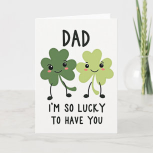 Lucky Dad Love You Card