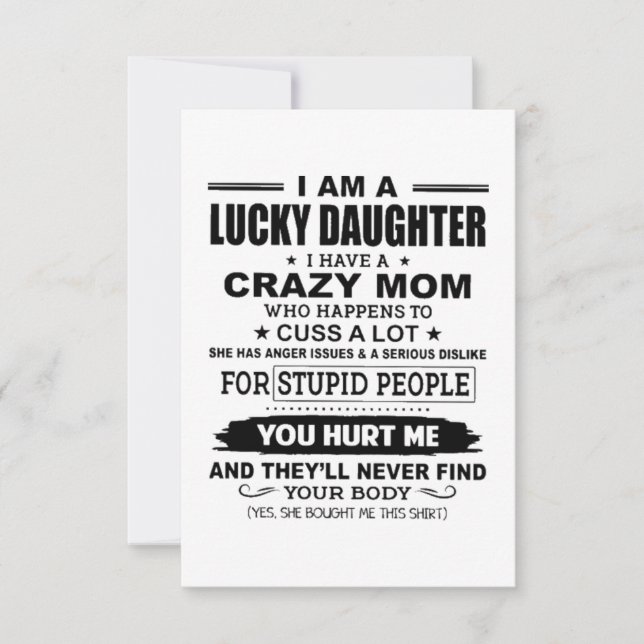 Lucky Daughter Crazy Mum Card (Front)