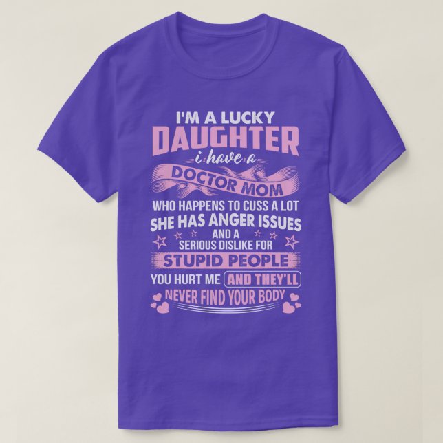 Lucky Daughter Of Doctor Mum Doctor Gift Doctor T  T-Shirt (Design Front)