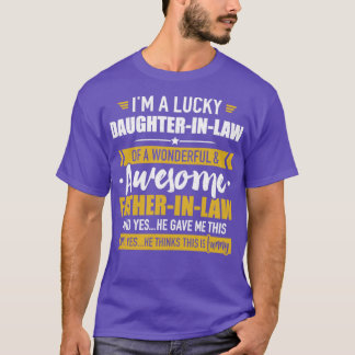 Lucky daughterinlaw of awesome fatherinlaw T-Shirt