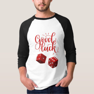 lucky day dices T-Shirt