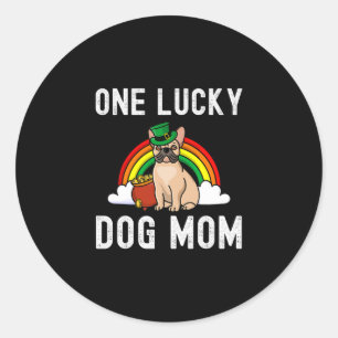 Lucky Dog Mum French Bulldog St Patrick's Day Rain Classic Round Sticker