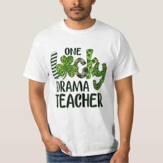 Lucky Drama Shamrock Teacher T-Shirt