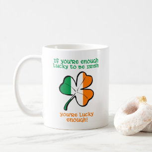 Lucky enough to be Irish Coffee Mug