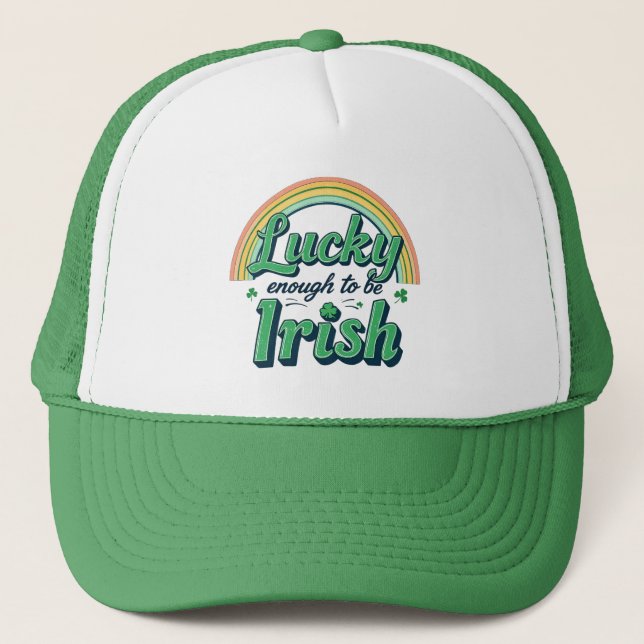 Lucky Enough to be Irish Trucker Hat (Front)