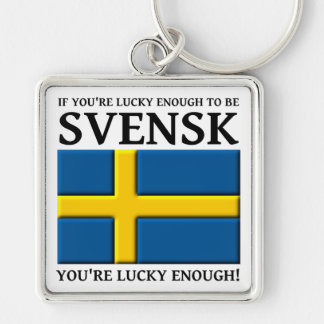 Lucky Enough to be Svensk Swedish Keychain