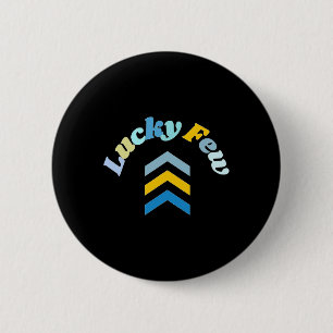 Lucky Few T21 Down Syndrome Awareness Yellow Blue  6 Cm Round Badge
