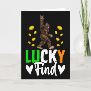 Lucky Find Bigfoot Happy St Patricks Day Shirt Fun Card
