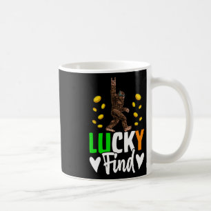 Lucky Find Bigfoot Happy St Patricks Day Shirt Fun Coffee Mug