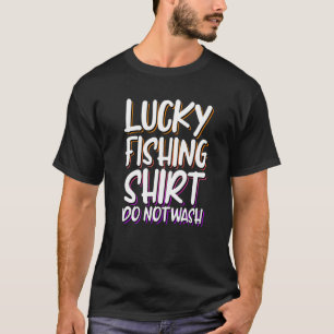 Lucky Fishing Angler Dad Do Not Wash Fishing Rod T-Shirt