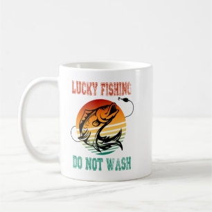 Lucky Fishing Do Not Wash Coffee Mug