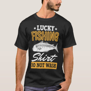 Lucky Fishing  for Fish Hunter and Fisherman T-Shirt