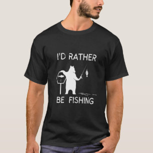Lucky Fishing I'd Just Rather Be Fishing T-Shirt
