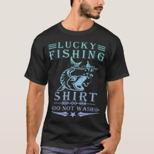 Lucky Fishing Shirt Do Not Wash Vintage Fishing Lo