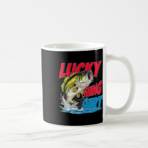Lucky Fishing Shirt Funny Byss Fisherman Fun Angle Coffee Mug