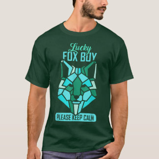 Lucky fo boy please keep calmFo Boy T-Shirt