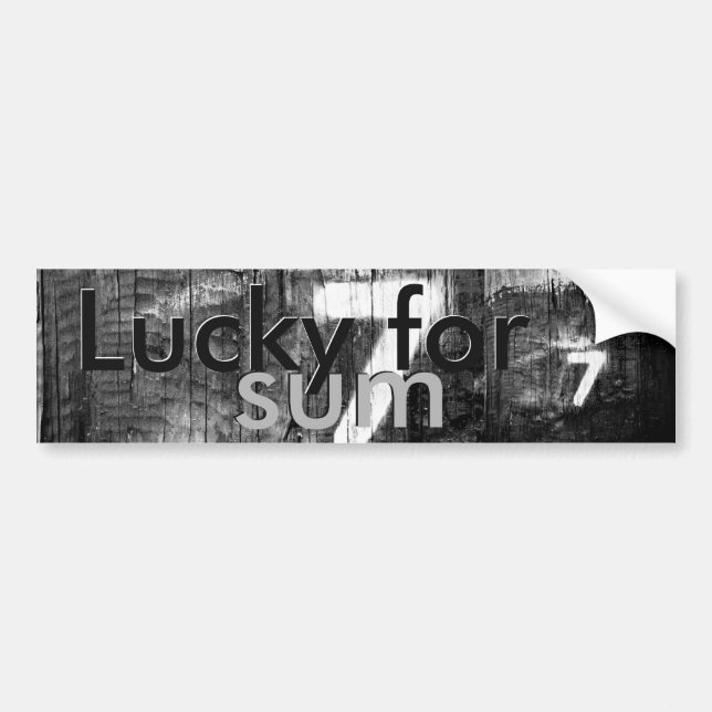lucky for sum bumper sticker (Front)