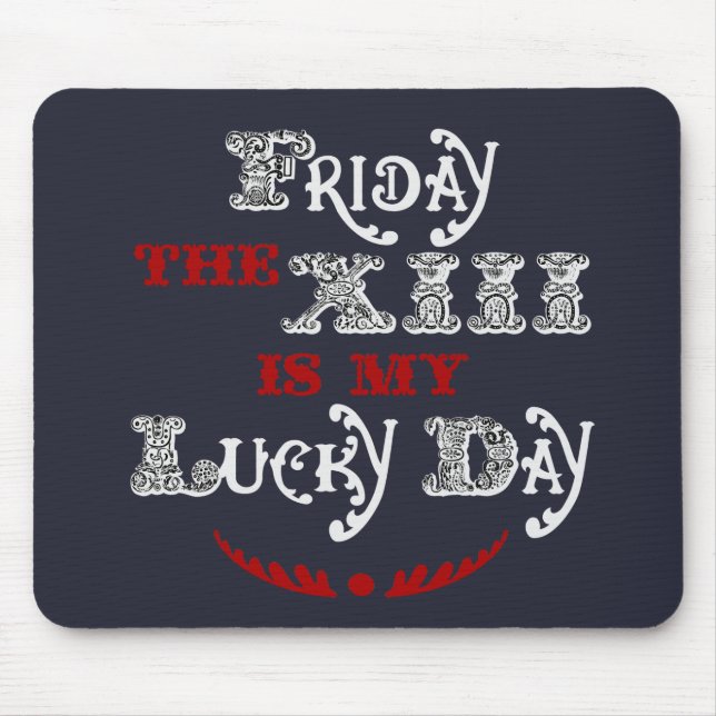 Lucky Friday the 13th Dark Mousepad (Front)