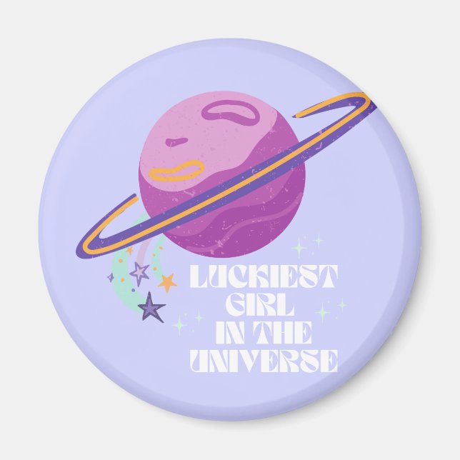 Lucky Girl, Luckiest Girl, Lucky, Affirmation Magnet (Front)