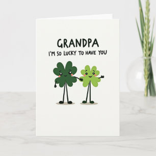 Lucky Grandpa Love You Card