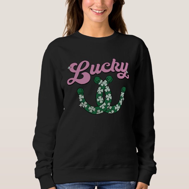 Lucky Horseshoe Western St Patrick s Day Lucky Rod Sweatshirt (Front)