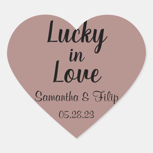 Lucky in Love (heart shape) Heart Sticker (Front)