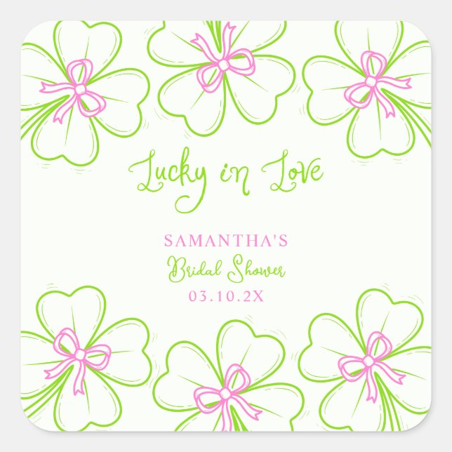 Lucky in Love ShamrockPink Green  Bridal Shower  Square Sticker (Front)
