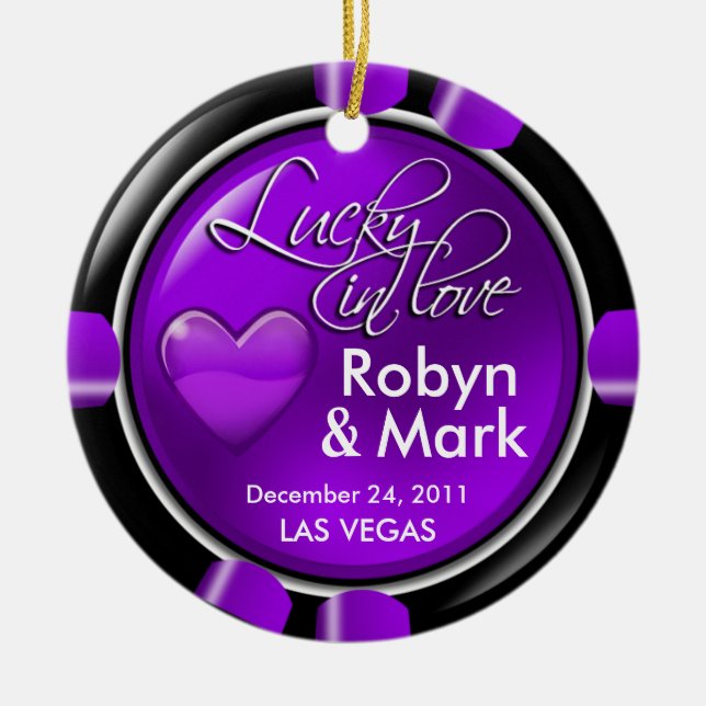 Lucky in Love Vegas Newlyweds Casino Chip Ceramic Ornament (Front)