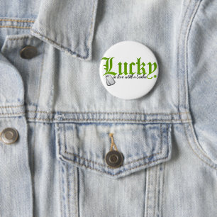 Lucky in love with a Seabee 6 Cm Round Badge