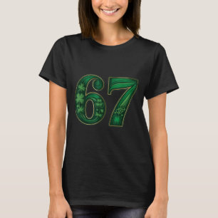 Lucky irish funny 67 six seven meme shamrock clove T-Shirt