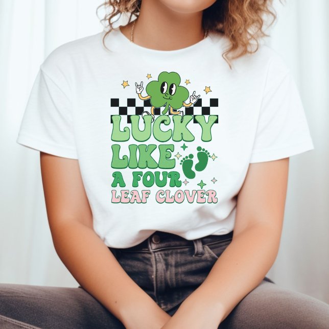 Lucky like a four clover leaf Pregnancy Announce T-Shirt (Creator Uploaded)