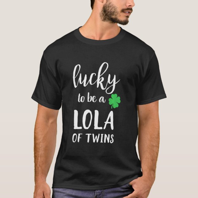 Lucky Lola Of Twins  Irish Green St Patricks Day T-Shirt (Front)