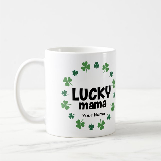 Lucky Mama Coffee Mug - Personalized Gift  (Left)