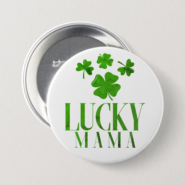 Lucky Mama Shamrock Button – Fun St. Patrick’s Day (Front & Back)